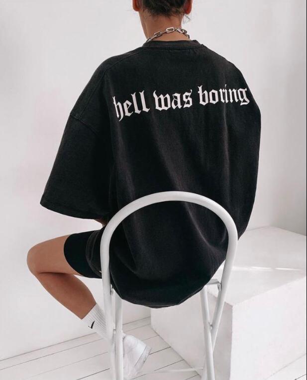 Oversize Hell Was Boring T-shirt