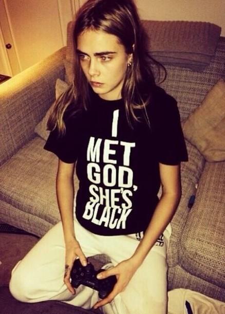 I MET GOD SHE'S BLACK T-shirt