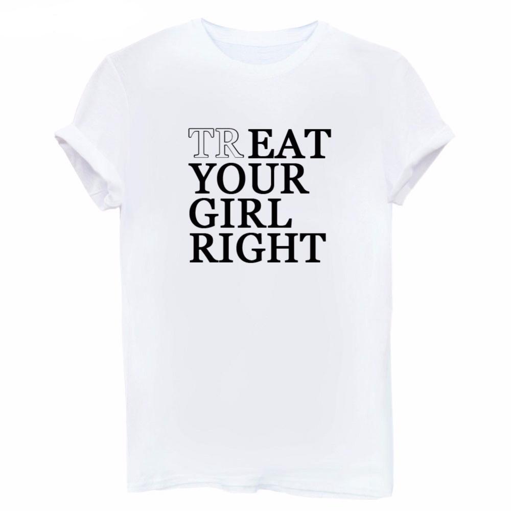 Treat Your Girl Right T-shirt